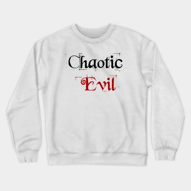 Chaotic Evil Crewneck Sweatshirt by MandalaHaze